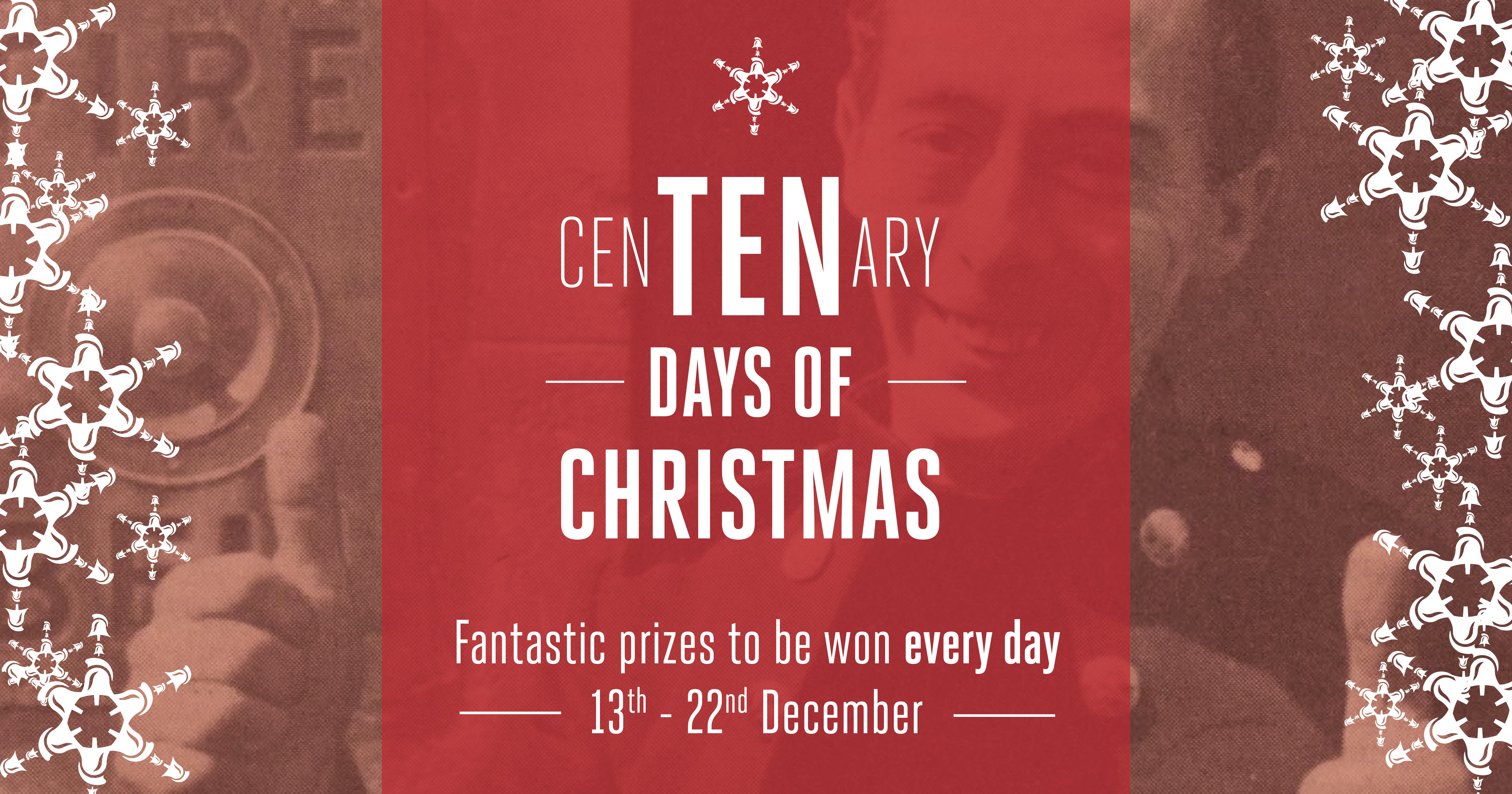 Don't miss our special Centenary Christmas Draws